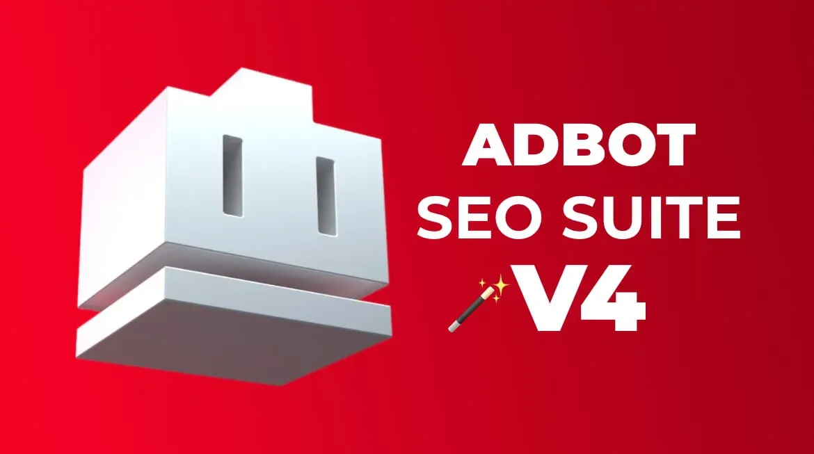 ADBOT SEO Suite v4: la extensión que reescribí desde cero (y por qué)