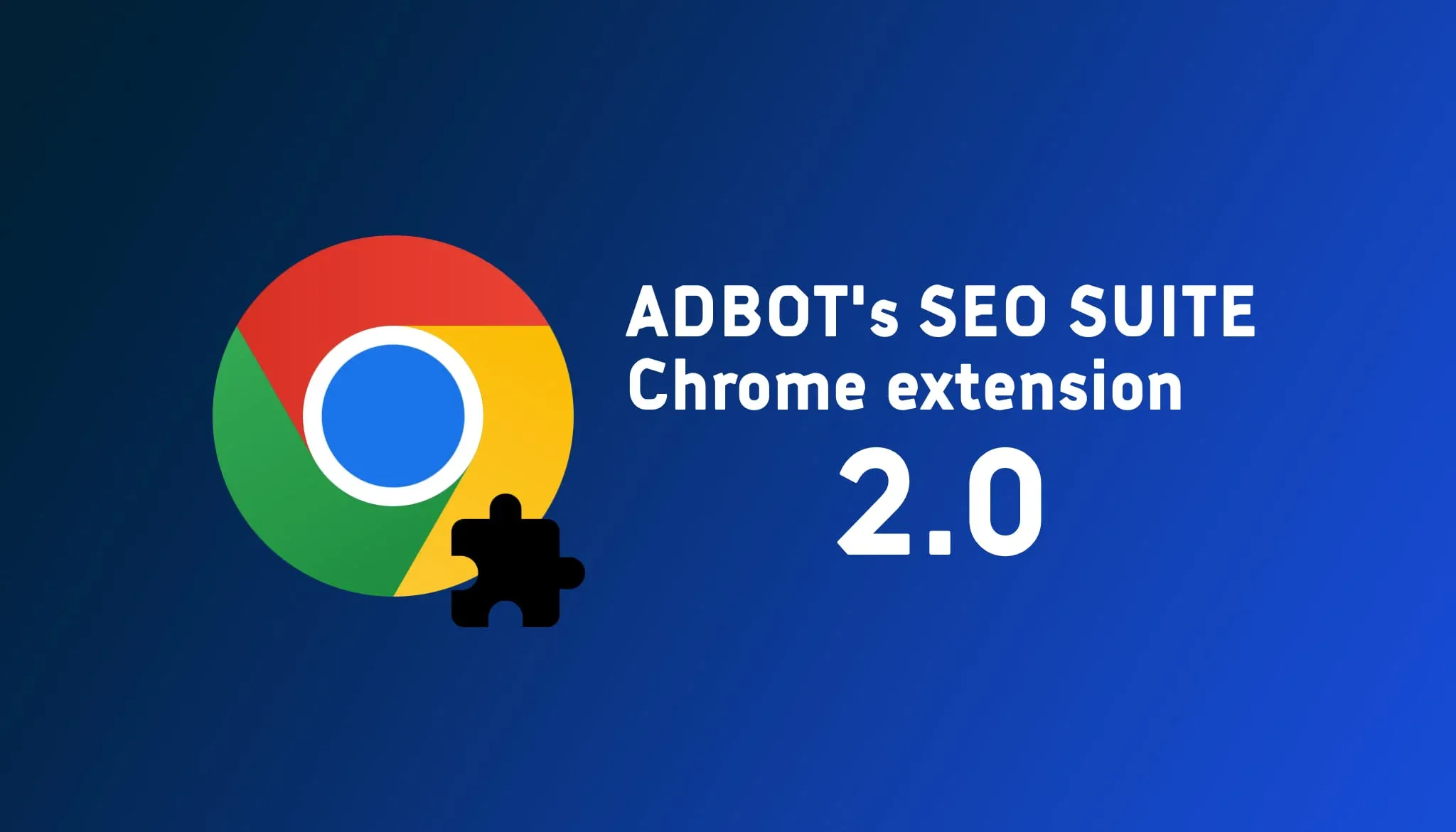 Extensión para Google Chrome de SEO: ADBOT SEO Suite v2.0