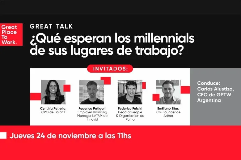 Great Talk: ¿Qué esperan los millennials de sus lugares de trabajo?